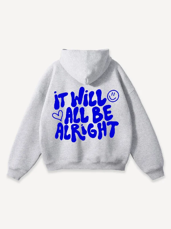 Women's cropped sweatshirt with a slogan graphic for a fun and expressive lookIt Will Be Alright Oversized Hoodie